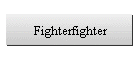 Fighterfighter
