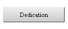Dedication